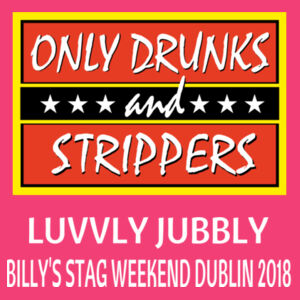 Only drunks and strippers Design